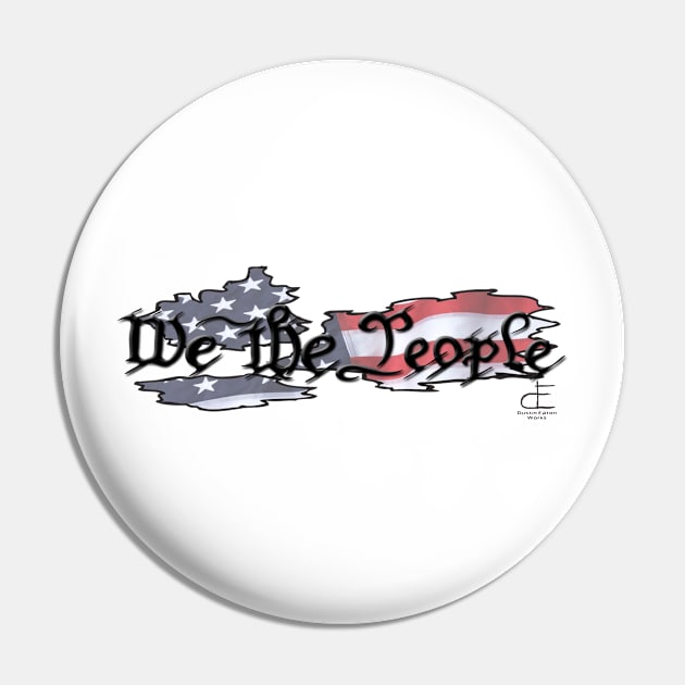 We The People Pin by DustinEatonWorks
