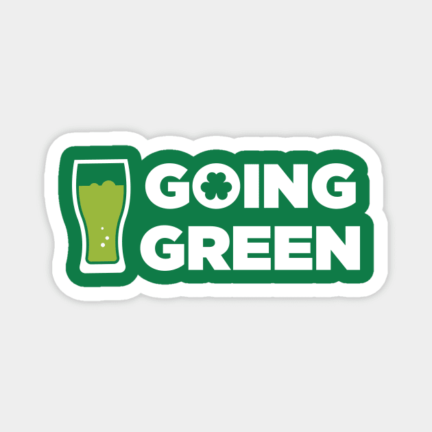 Going Green (St Paddys Day) Magnet by N8I