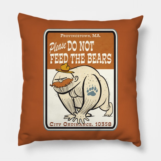 Don't feed the Bears! Pillow by daviz_industries