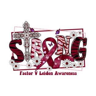 Factor V Leiden Awareness - cross ribbon Strong hope love T-Shirt