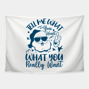 Tell Me What You Want Christmas Tapestry
