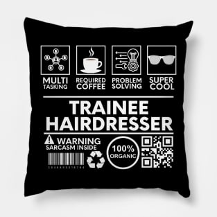 Trainee Hairdresser black Pillow