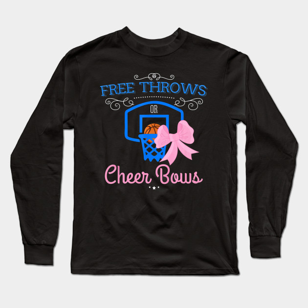 Free Throws Or Cheer Bows Gender Reveal Party Supplies Bows Gender Reveal Party Long Sleeve T Shirt Teepublic Au Cheer bow instructions to make perfect sequin cheerleading hair bows that dazzle for cheerleader competitions. teepublic