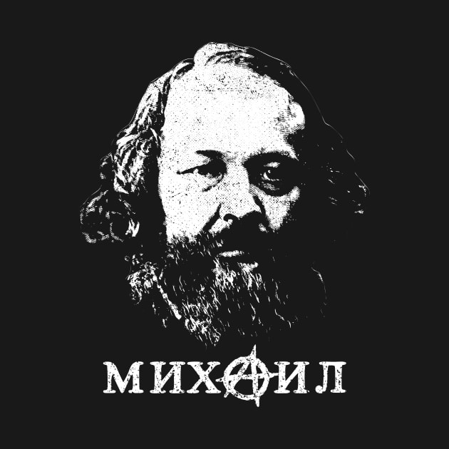 Bakunin Father Of Anarchism by zeno27