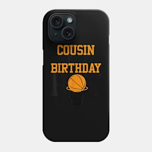 Cousin Of The Birthday Boy Basketball Family Birthday Phone Case