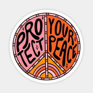 Protect Your Peace Magnet