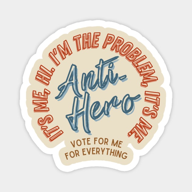 Anti-Hero - Midnights TS10 Merch Magnet by aplinsky