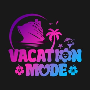 Vacation Mode Summer Vibes Palm Tree Cruise Ship Beach T-Shirt