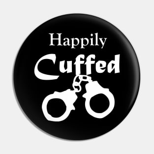 Happily Cuffed Boyfriend Girlfriend Relationship Pin