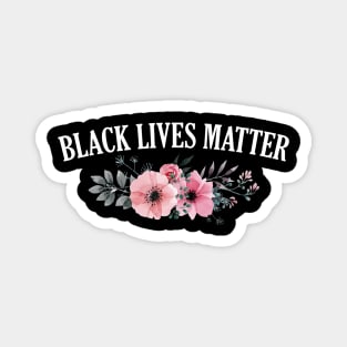 Black Lives Matter Floral Magnet