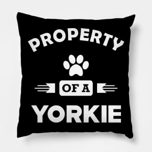 Yorkie Dog - Property of a yorkie Pillow