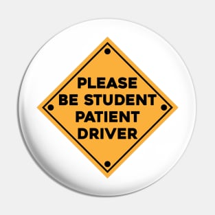 Please be student patient driver Pin