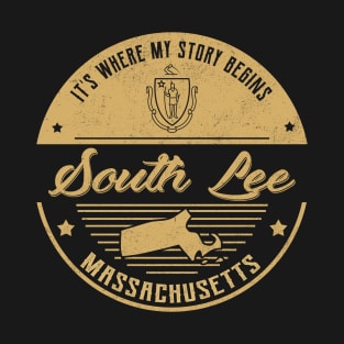 South Lee Massachusetts It's Where my story begins T-Shirt