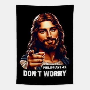 Philippians 4:6 Don't Worry Tapestry