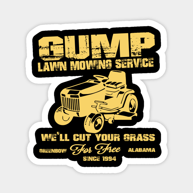 Gump Lawn Mowing Service Since 1994 Magnet by Smithys