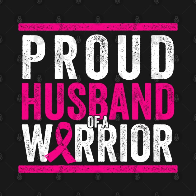 Proud Husband of a Warrior - Cancer Support Gift by Sarjonello