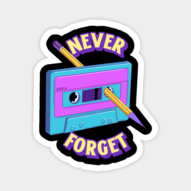 Never Forget Cassette Retro Vintage 60s 70s 80s 90s Magnet by TV Dinners