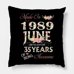 N461989 Flower June 1989 35 Years Of Being Awesome 35th Birthday for Women and Men Pillow