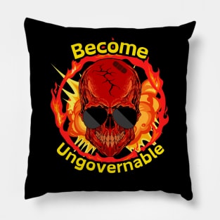 Become Ungovernable Pillow