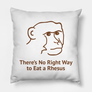There's No Right Way To Eat A Rhesus Pillow