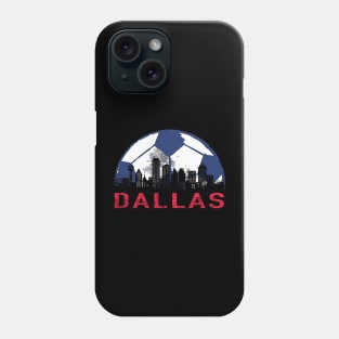 Dallas Soccer Dallas Fc The toros Phone Case