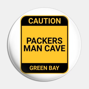 PACKERS MAN CAVE Pin