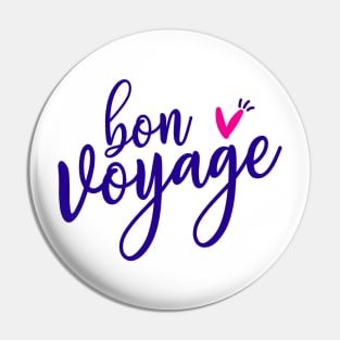 bon voyage - buen viaje Pin