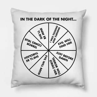 In The Dark Of The Night (Black) Pillow