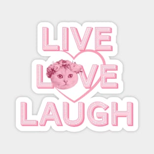 Live, Love, Laugh! Cat Graphic Magnet