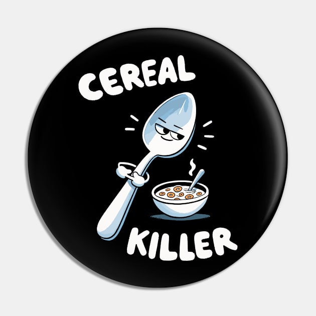 Cereal Killer Bowl Pin by DoodleDashDesigns