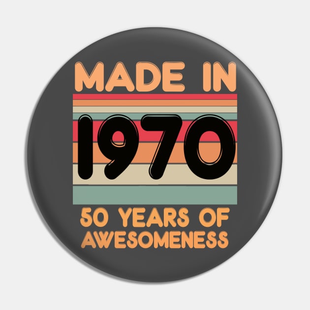 Made In 1970 Pin by kiwodesign