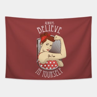 Always Believe in Yourself Tapestry