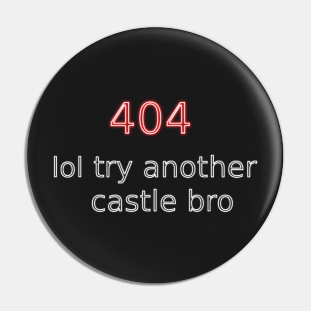 404 lol try another castle bro Pin by findingNull