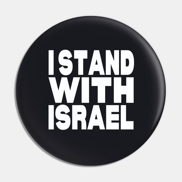 I stand with Israel Pin by Evergreen Tee