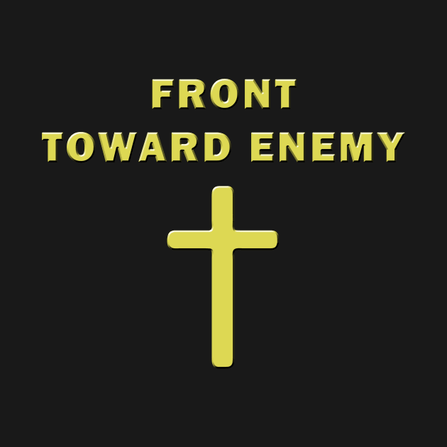 Front Toward Enemy – Christian Faith Military Cross of Jesus by Destination Christian Faith Designs