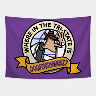 Where in the Tri-State is Doofenshmirtz Tapestry