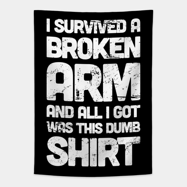 Funny Get Well Gift - Fractured Broken Arm Tapestry by Wizardmode