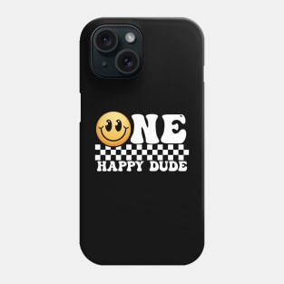 One Happy DUDE Birthday Phone Case