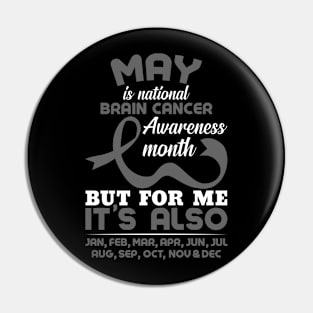 Brain Cancer Awareness May Is National Brain Cancer Awareness Month Pin