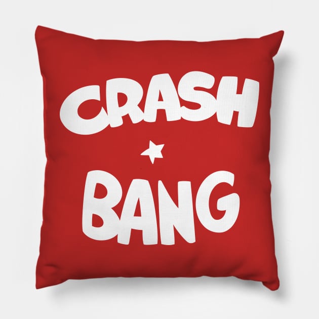 Crash bang Pillow by GiMETZCO!