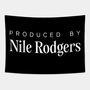 Produced by ... Nile Rodgers Tapestry