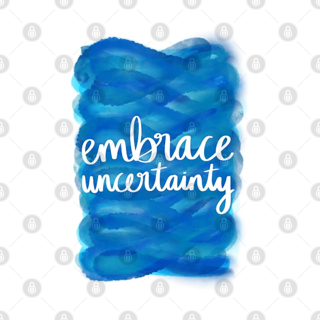 Embrace Uncertainty by Strong with Purpose