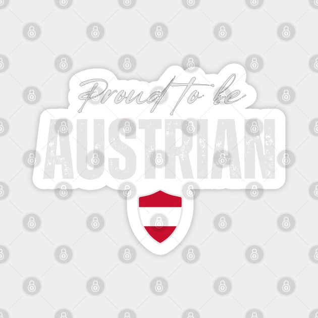 Proud austrian, Austria flag Magnet by eka123