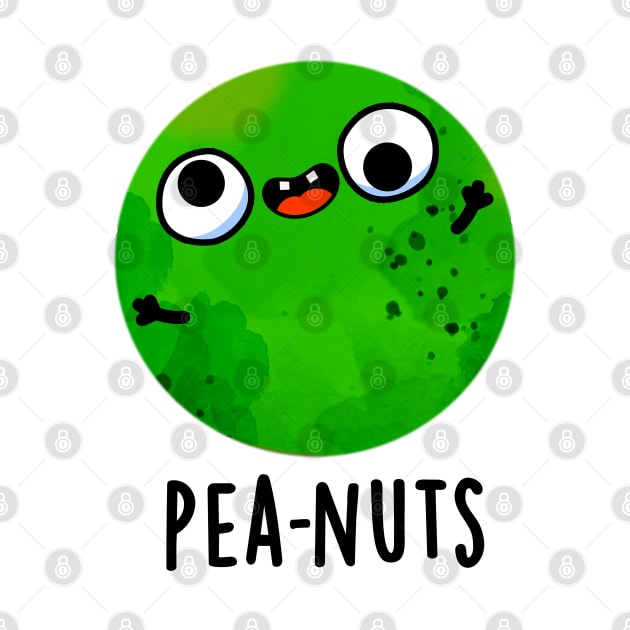 Pea-nuts Funny Crazy Pea Pun by punnybone