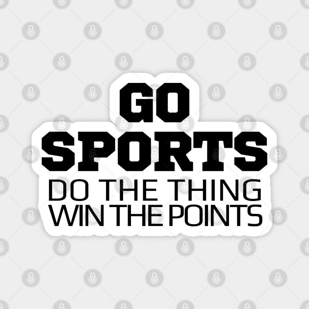 Go Sports Magnet by Delta V Art