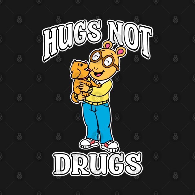 Arthur Hugs not drugs by littlepdraws