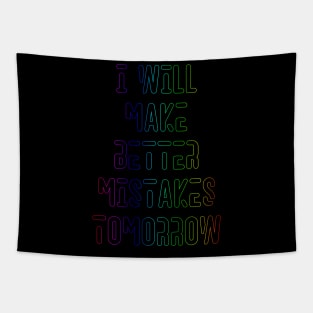 Better Mistakes Funny Design Tapestry