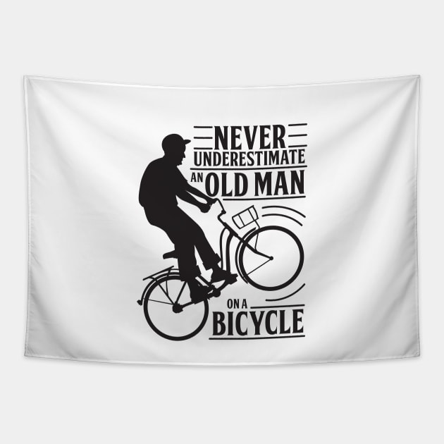 Never Underestimate An Old Man On a Bicycle Tapestry by andantino