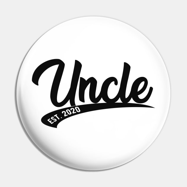 Uncle est. 2020 Pin by KC Happy Shop