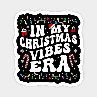 In My Christmas Vibes Era Magnet
